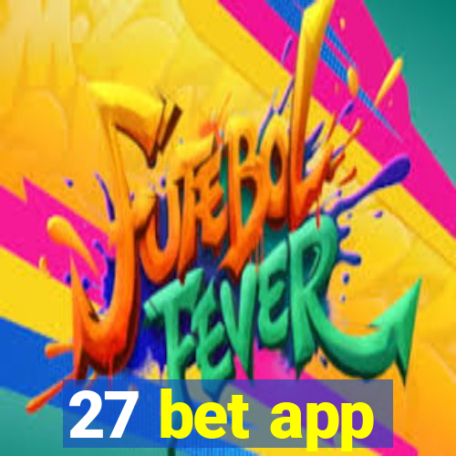 27 bet app